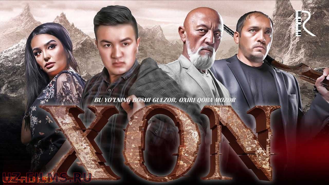 Xon / Xон (Yangi Uzbek Kino 2018)HD PREMYERA