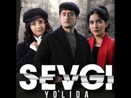 Sevgi yo'lida (o'zbek serial) | Севги йўлида (узбек сериал) 3-qism