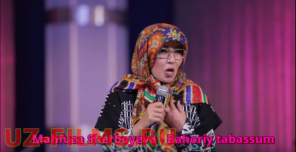 Mahfuza Sherboyeva — Bahoriy tabassum nomli konsert dasturi