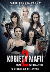 Женщины мафии 2 / Kobiety mafii 2 (2019)