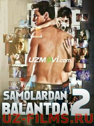 Samolardan Balantda 2 / три метра над уровнем неба 2