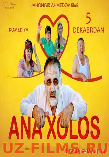 Ана холос / Ana xolos (Yangi Uzbek kino 2014)