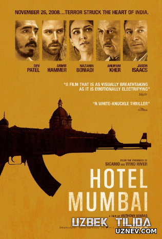 Mumbay mehmonxonasi / Отель Мумбаи: Противостояние (Hind kinosi Uzbek) 2019